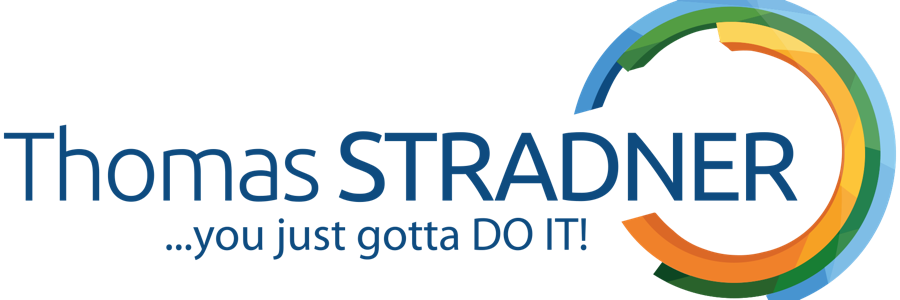 Thomas Stradner, ...you just gotta DO IT!